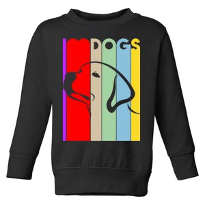 I Love Dogs Cute Dog Lovers Toddler Sweatshirt