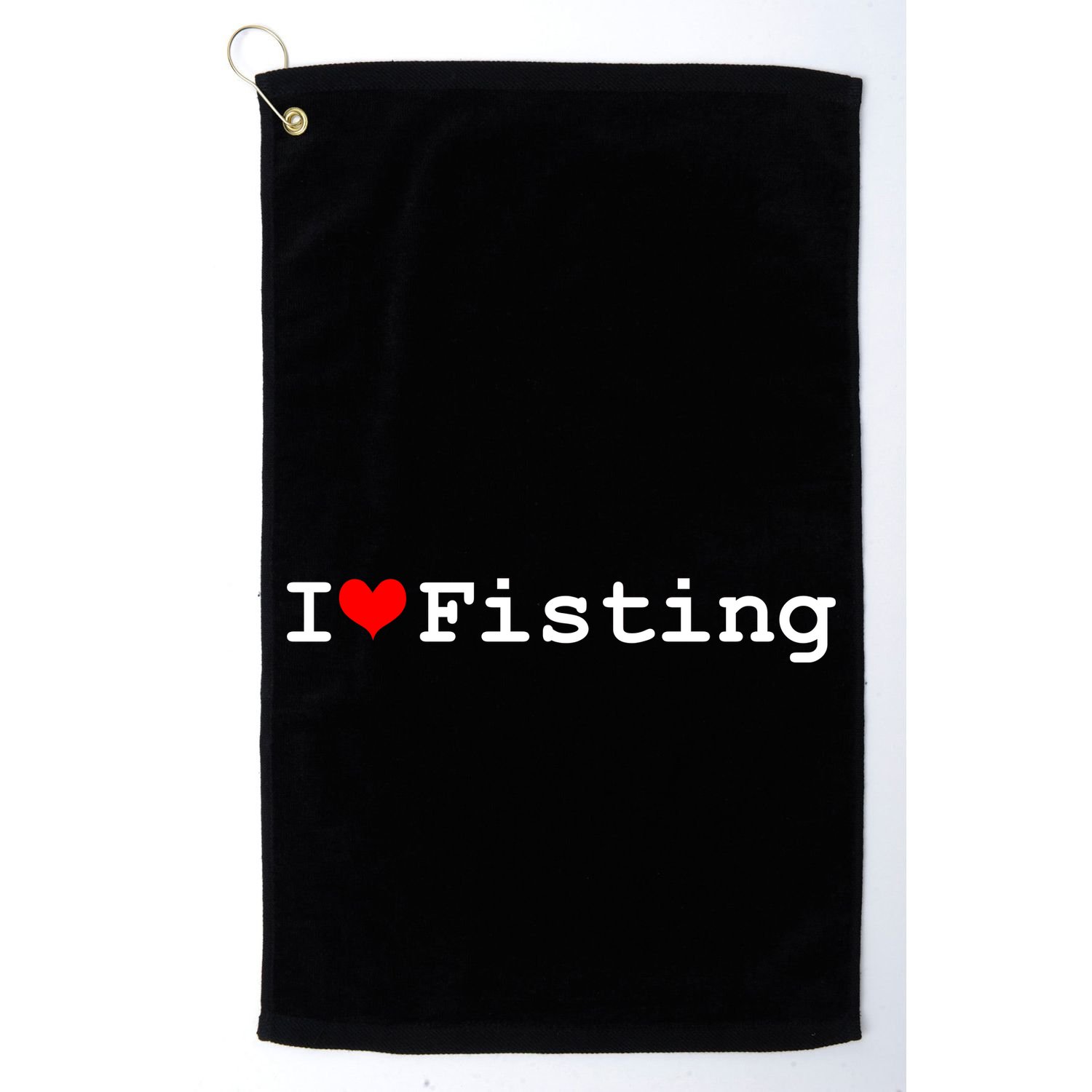 I Love Fisting Golf Towel