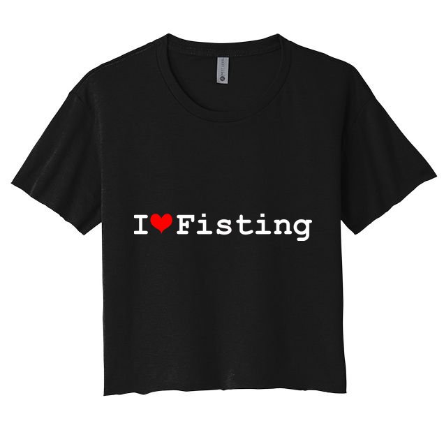 I Love Fisting Crop Top