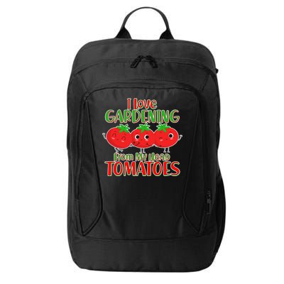 I Love Gardening From My Head Tomatoes City Backpack