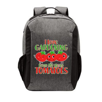 I Love Gardening From My Head Tomatoes Vector Backpack