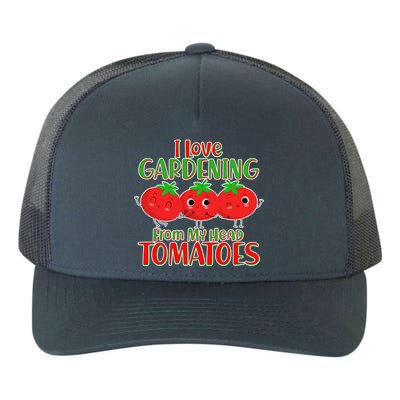 I Love Gardening From My Head Tomatoes Yupoong Adult 5-Panel Trucker Hat