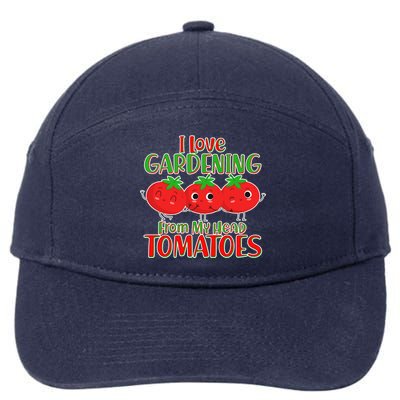 I Love Gardening From My Head Tomatoes 7-Panel Snapback Hat