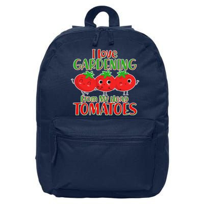 I Love Gardening From My Head Tomatoes 16 in Basic Backpack