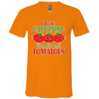 I Love Gardening From My Head Tomatoes V-Neck T-Shirt