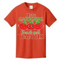 I Love Gardening From My Head Tomatoes Kids T-Shirt