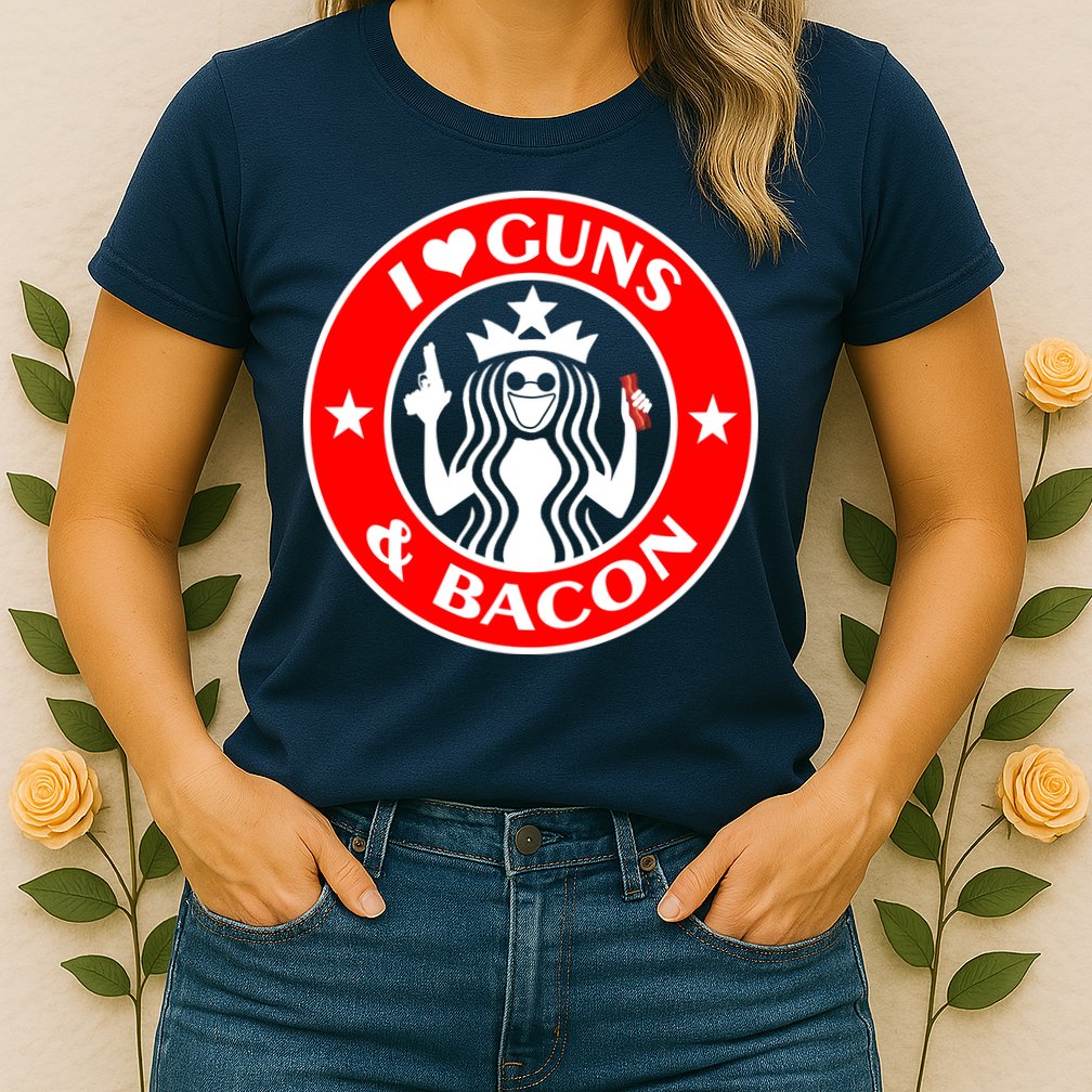 I Love Guns And Bacon Womens T-Shirt