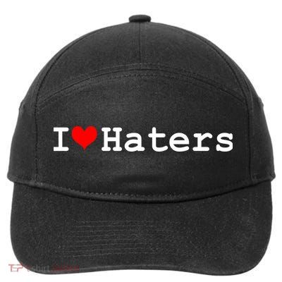 I Love Haters 7-Panel Snapback Hat