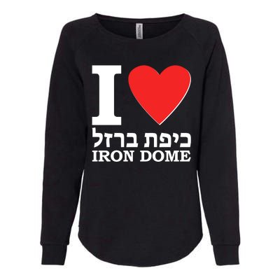 I Love Heart Iron Dome Hebrew Womens California Wash Sweatshirt