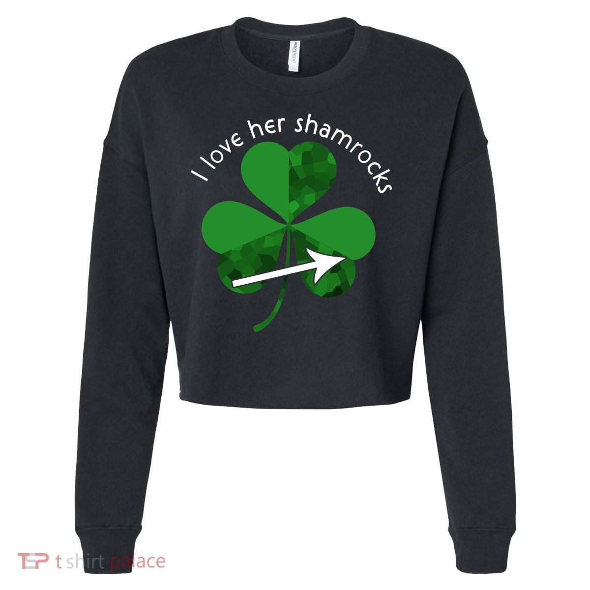 I Love Her Shamrocks Cropped Pullover Crew