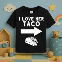 I Love Her Taco Toddler T-Shirt