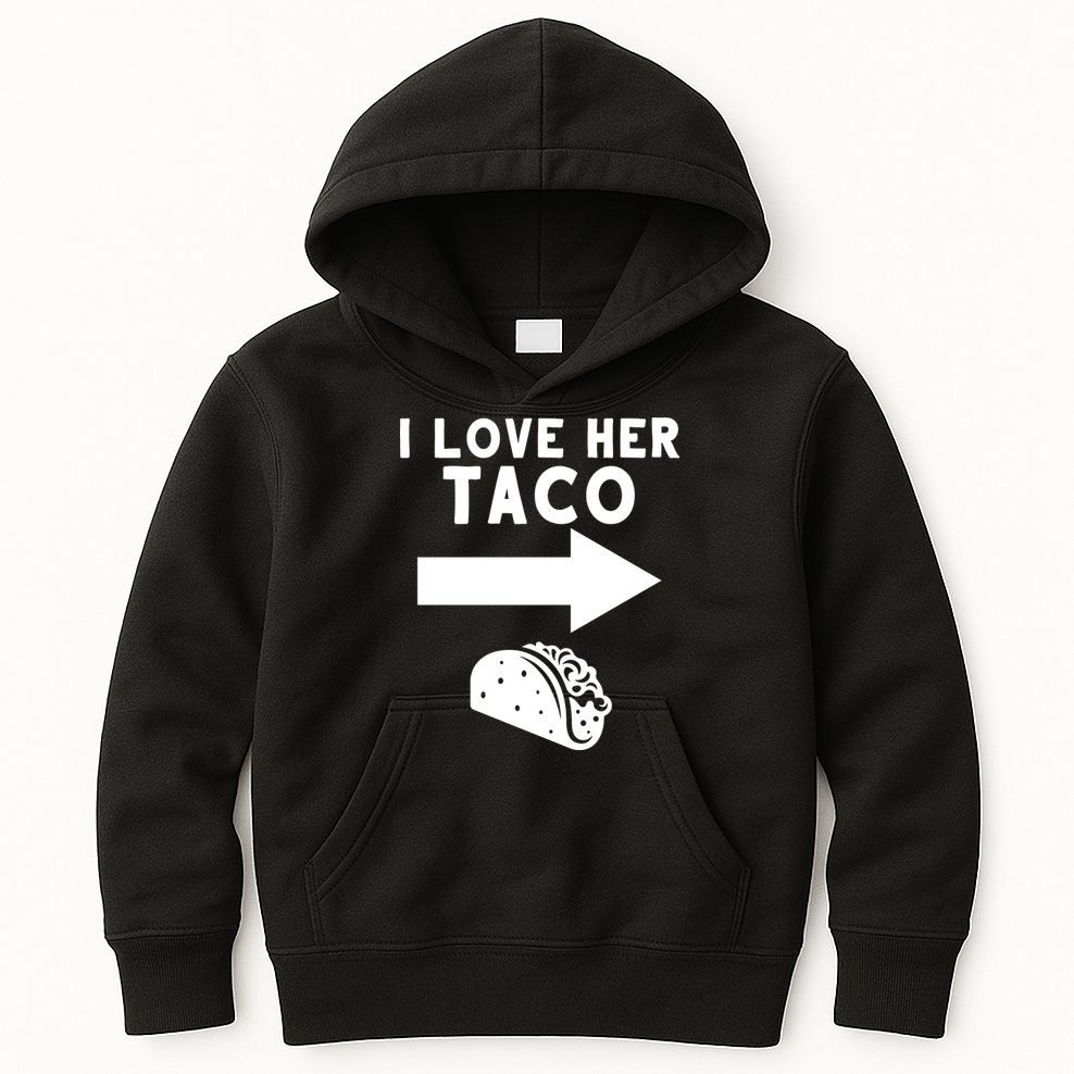 I Love Her Taco Kids Hoodie