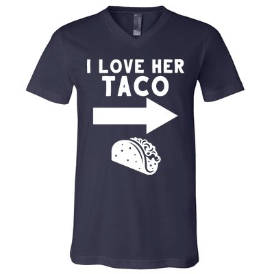 I Love Her Taco V-Neck T-Shirt