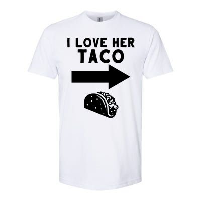 I Love Her Taco Softstyle CVC T-Shirt