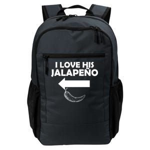 I Love His Jalapeno  Daily Commute Backpack