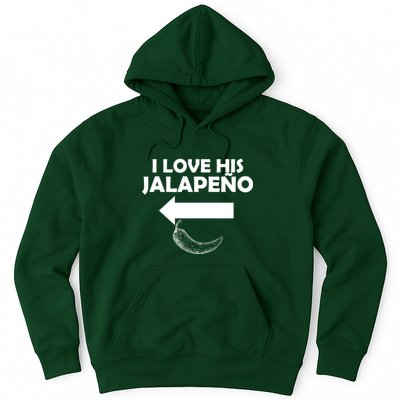 I Love His Jalapeno  Hoodie