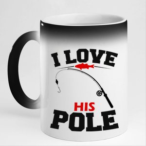 I Love His Pole Funny Fishing Matching 11oz Black Color Changing Mug