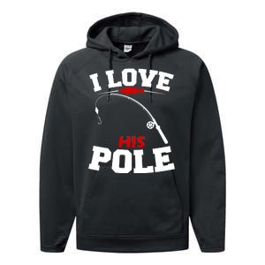 I Love His Pole Funny Fishing Matching Performance Fleece Hoodie