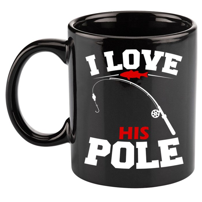 I Love His Pole Funny Fishing Matching 11oz C Handle Ceramic Mug