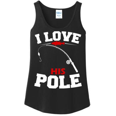 I Love His Pole Funny Fishing Matching Ladies Essential Tank