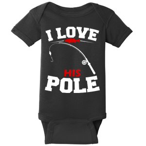 I Love His Pole Funny Fishing Matching Baby Bodysuit