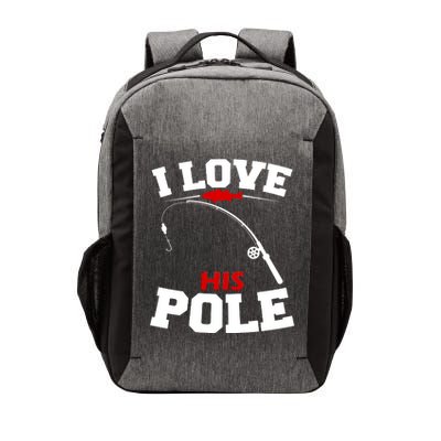 I Love His Pole Funny Fishing Matching Vector Backpack