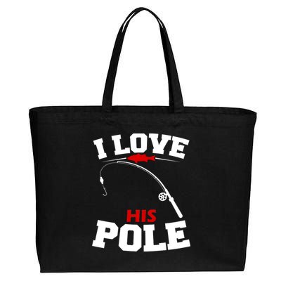 I Love His Pole Funny Fishing Matching Cotton Canvas Jumbo Tote