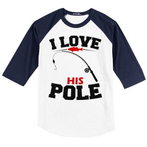 I Love His Pole Funny Fishing Matching Baseball Sleeve Shirt