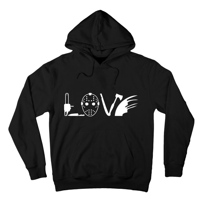 I Love Horror Movies Scary Hoodie