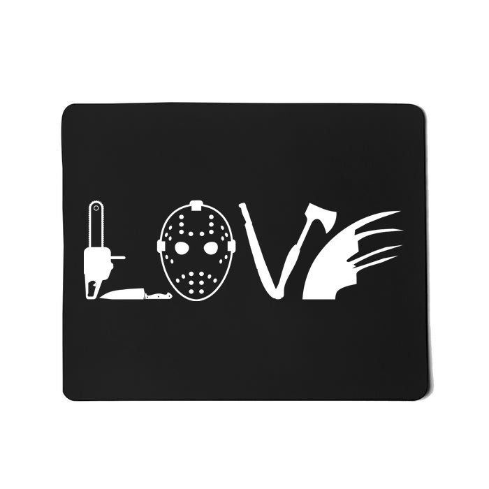 I Love Horror Movies Scary Mousepad