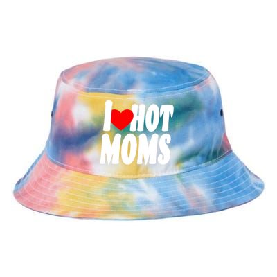 I Love Hot Moms Heart Hot Mothers Tie Dye Newport Bucket Hat