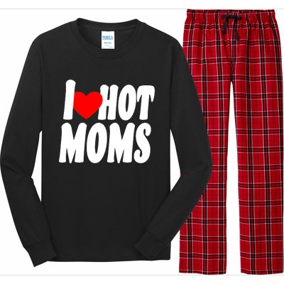 I Love Hot Moms Heart Hot Mothers Long Sleeve Pajama Set