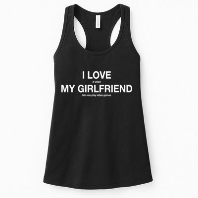 I love It When My Girlfriend Lets Me Play Video Games Womens Tank Top