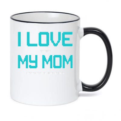 I Love It When My Mom Let Me Play Video Games 11oz Black Color Changing Mug