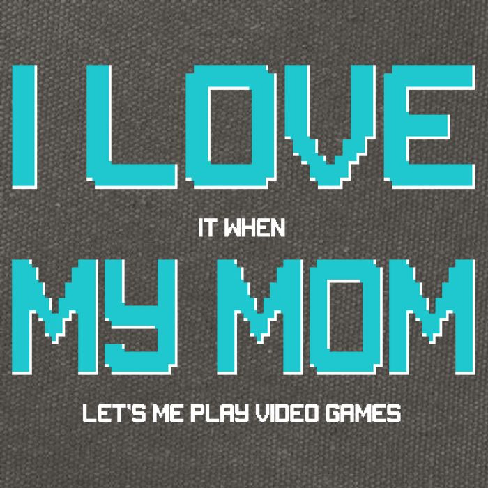 I Love It When My Mom Let Me Play Video Games Cotton Canvas Backpack