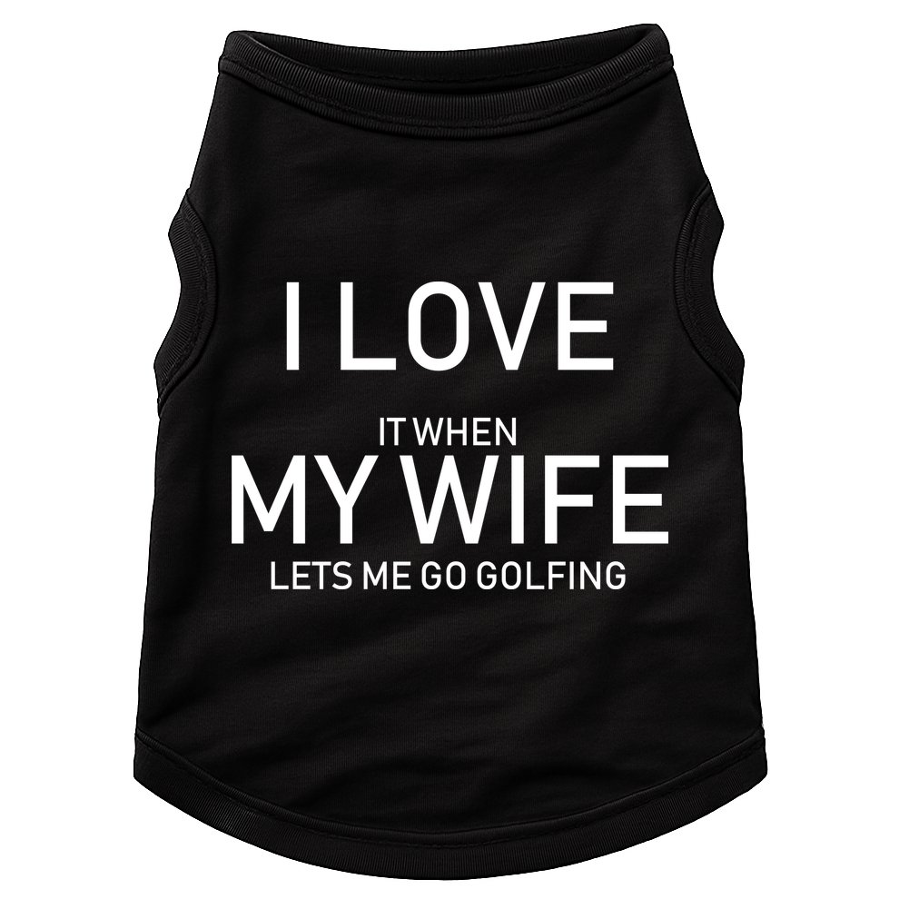 I Love It When My Wife Lets Me Go Fishing Doggie Tank