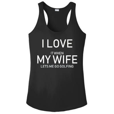 I Love It When My Wife Lets Me Go Fishing Ladies PosiCharge Competitor Racerback Tank