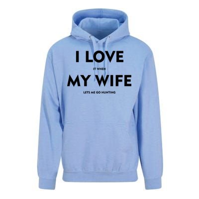 I Love It When My Wife Let's Me Go Hunting Unisex Surf Hoodie