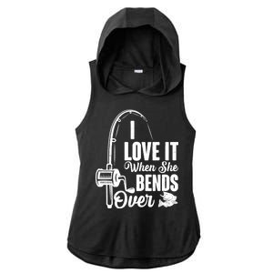 I Love It When She Bends Over Fishing Joke Ladies PosiCharge Tri-Blend Wicking Draft Hoodie Tank