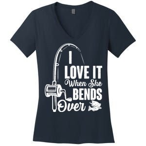 I Love It When She Bends Over Fishing Joke Women's V-Neck T-Shirt