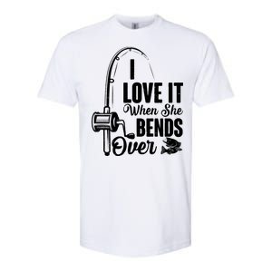 I Love It When She Bends Over Fishing Joke Softstyle CVC T-Shirt