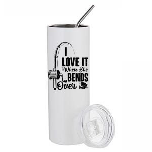 I Love It When She Bends Over Fishing Joke Stainless Steel Tumbler