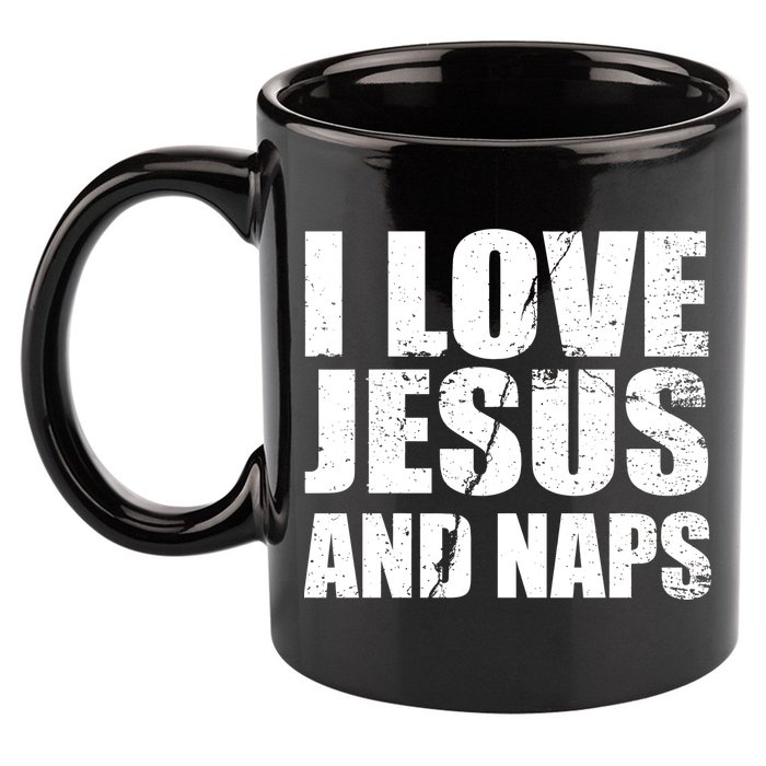 I Love Jesus And Naps 11oz C Handle Ceramic Mug
