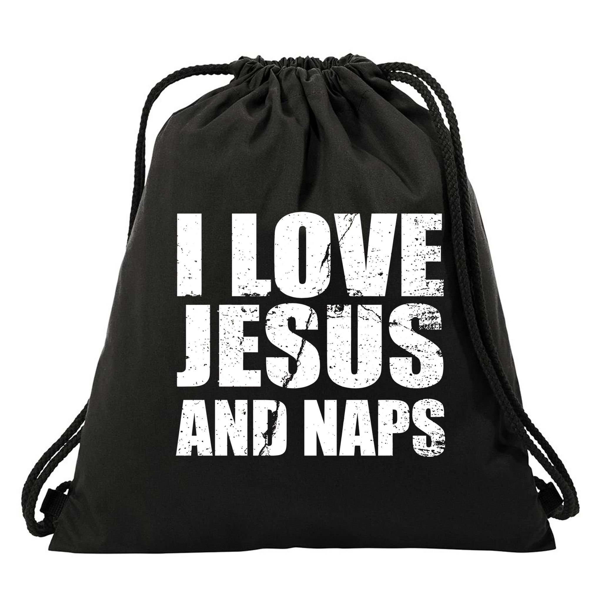 I Love Jesus And Naps Drawstring Bag