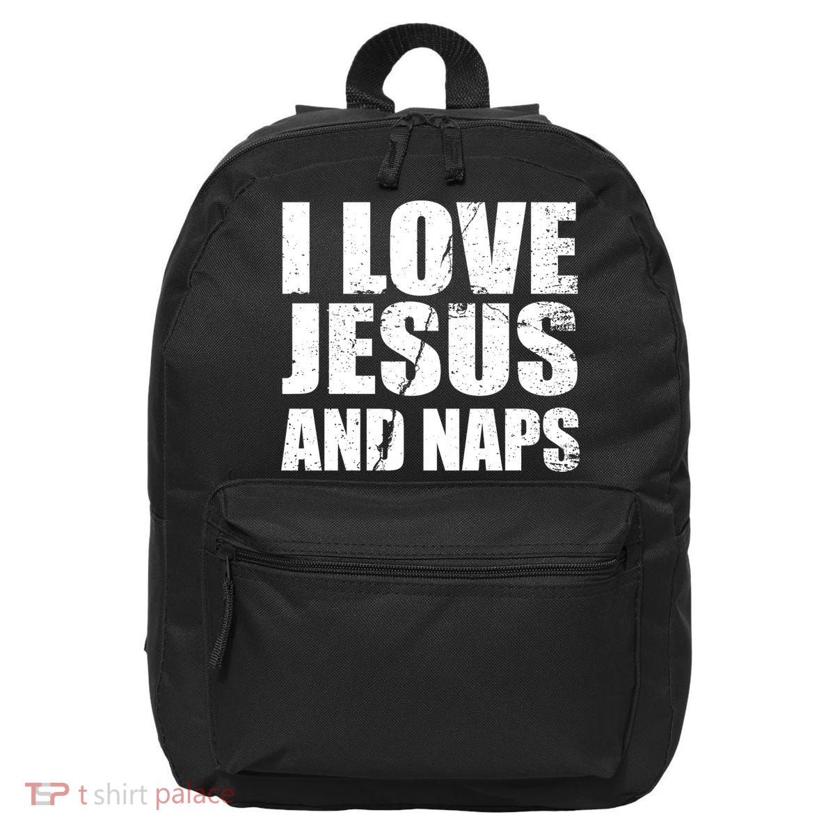 I Love Jesus And Naps 16 in Basic Backpack