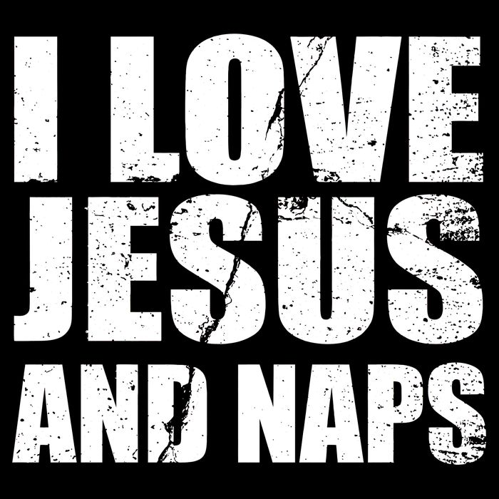 I Love Jesus And Naps Tie-Dye T-Shirt