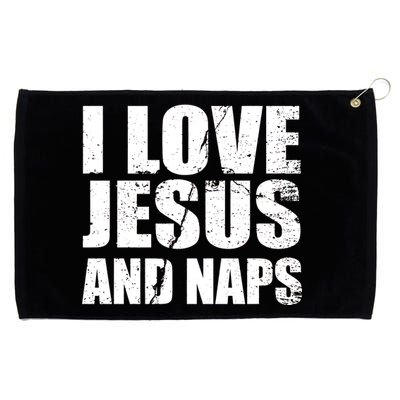 I Love Jesus And Naps Grommeted Golf Towel