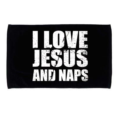 I Love Jesus And Naps Microfiber Hand Towel