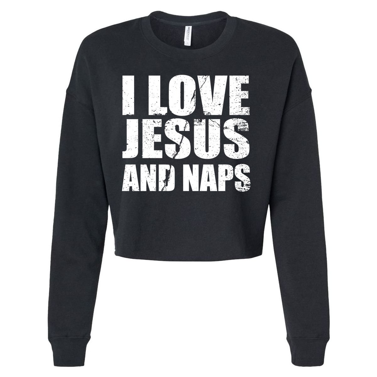 I Love Jesus And Naps Cropped Pullover Crew