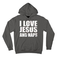 I Love Jesus And Naps Hoodie